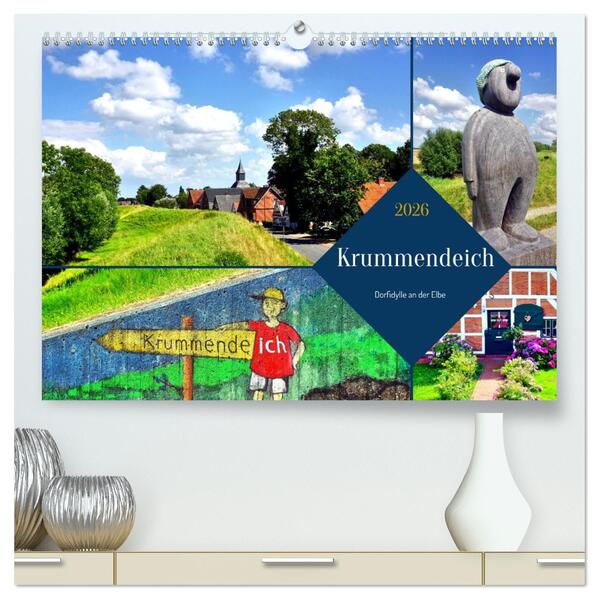Krummendeich - Dorfidylle an der Elbe (hochwertiger Premium Wandkalender 2026 DIN A2 quer) Kunstdruck in Hochglanz