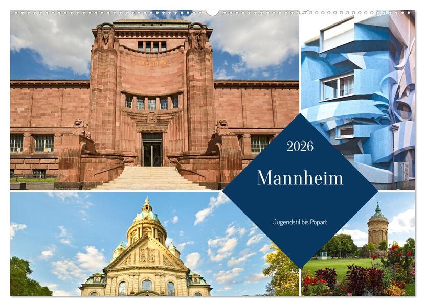 Mannheim - Jugendstil bis Popart (Wandkalender 2026 DIN A2 quer) CALVENDO Monatskalender