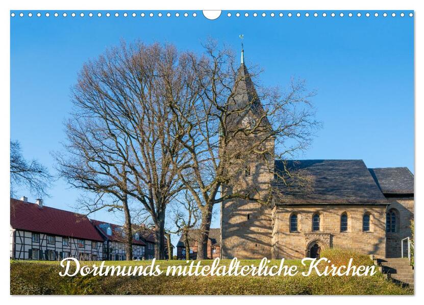 Dortmunds mittelalterliche Kirchen (Wandkalender 2026 DIN A3 quer) CALVENDO Monatskalender