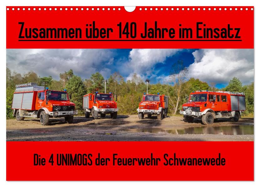 Die 4 UNIMOGS der Feuerwehr Schwanewede (Wandkalender 2026 DIN A3 quer) CALVENDO Monatskalender