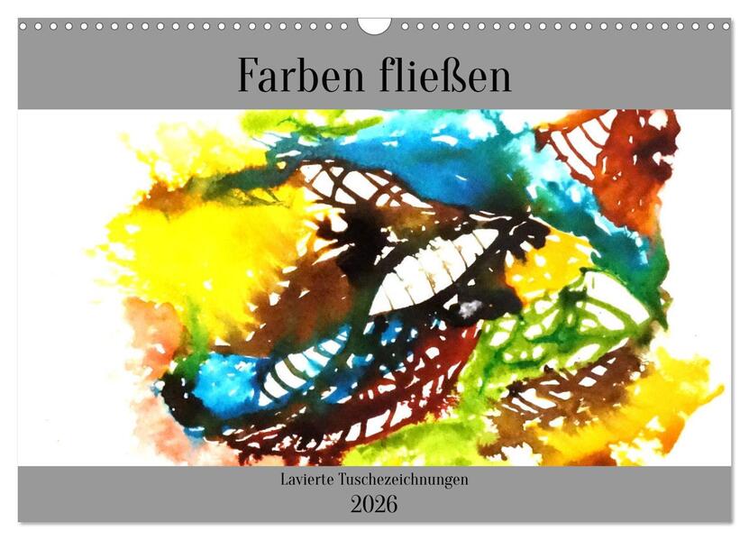 Farben fließen (Wandkalender 2026 DIN A3 quer) CALVENDO Monatskalender