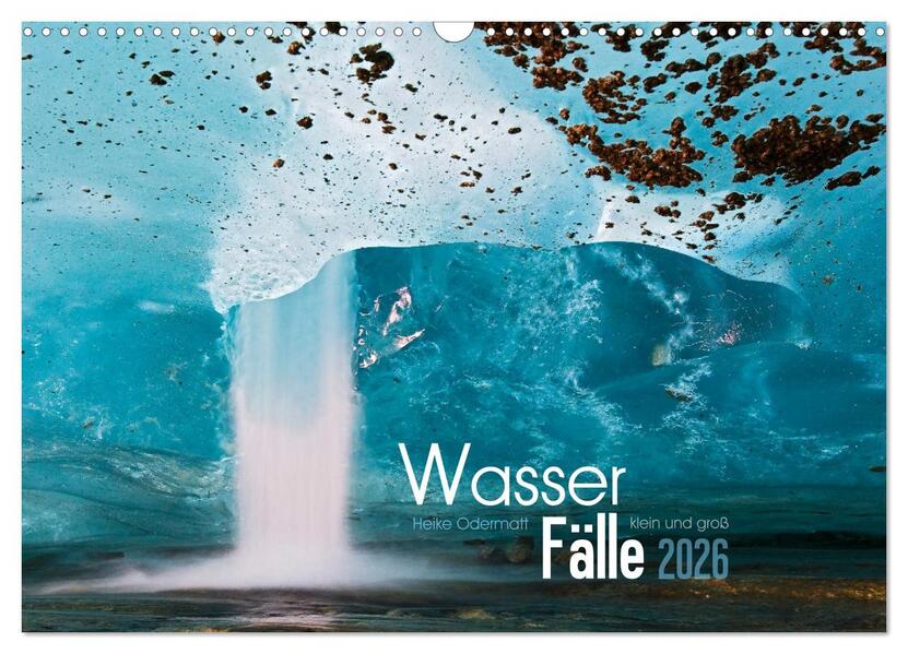 Wasserfälle klein und groß (Wandkalender 2026 DIN A3 quer) CALVENDO Monatskalender