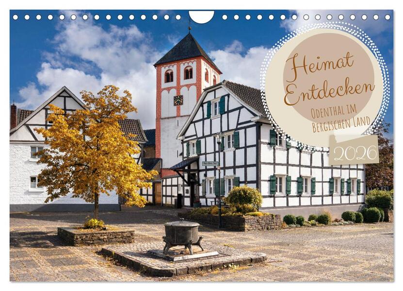 Heimat Entdecken - Odenthal im Bergischen Land (Wandkalender 2026 DIN A4 quer) CALVENDO Monatskalender