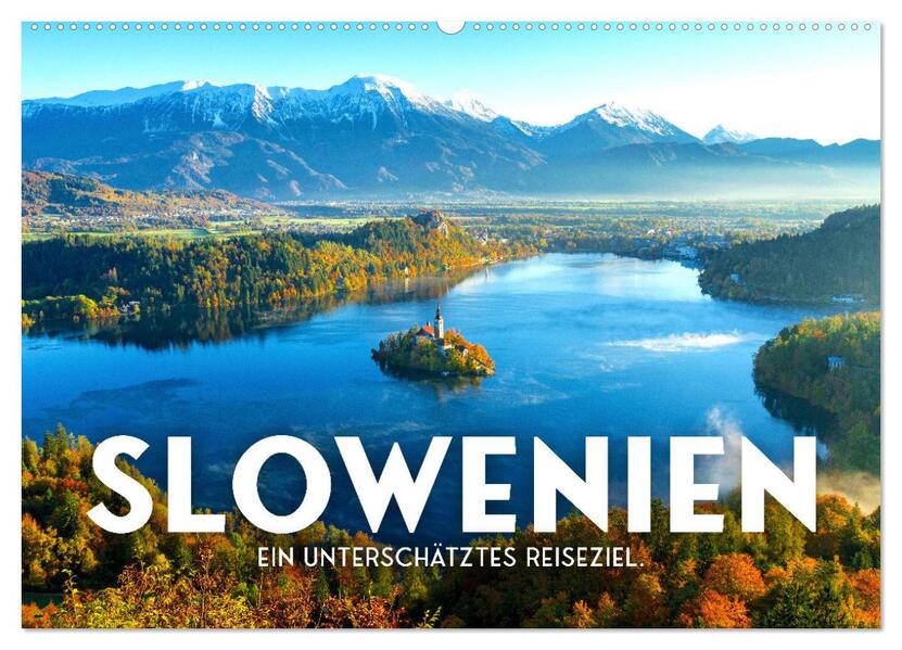 Slowenien - Ein unterschätztes Reiseziel. (Wandkalender 2026 DIN A2 quer) CALVENDO Monatskalender