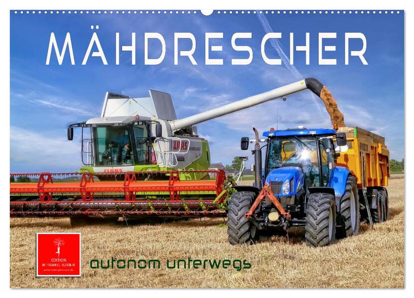 Mähdrescher - autonom unterwegs (Wandkalender 2026 DIN A2 quer) CALVENDO Monatskalender