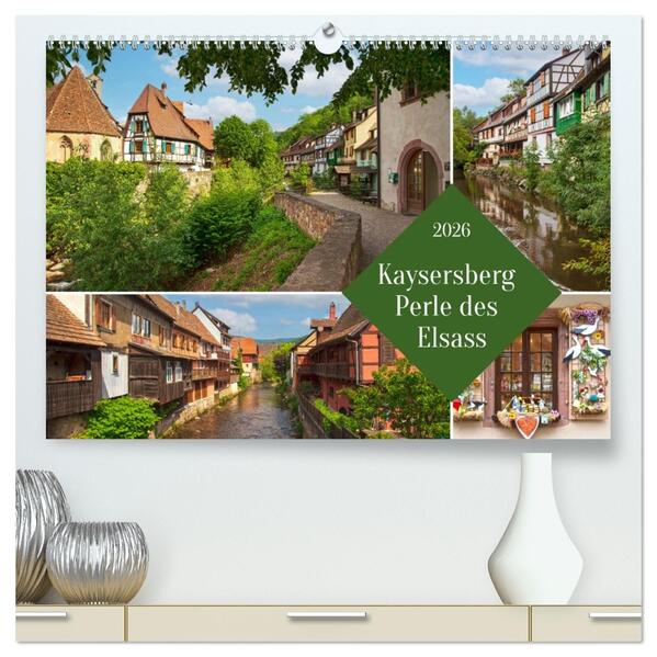 Kaisersberg Perle des Elsass (hochwertiger Premium Wandkalender 2026 DIN A2 quer) Kunstdruck in Hochglanz
