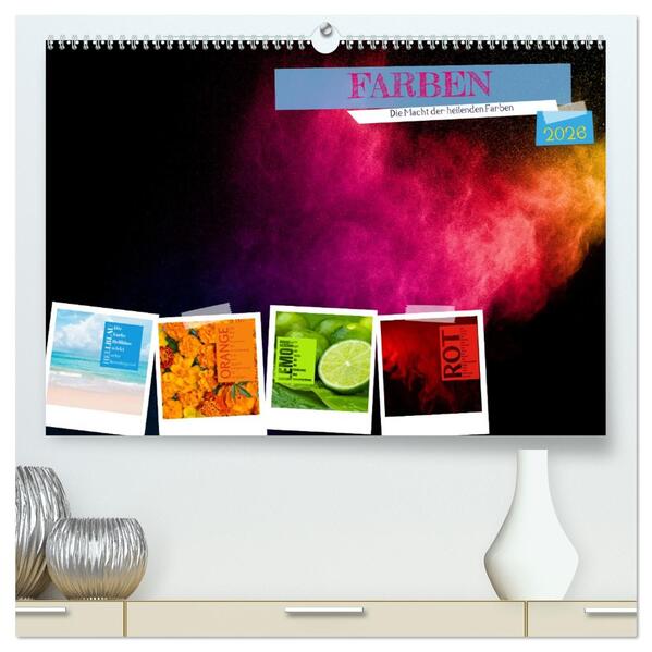 FARBEN Die Macht der heilenden Farben (hochwertiger Premium Wandkalender 2026 DIN A2 quer) Kunstdruck in Hochglanz