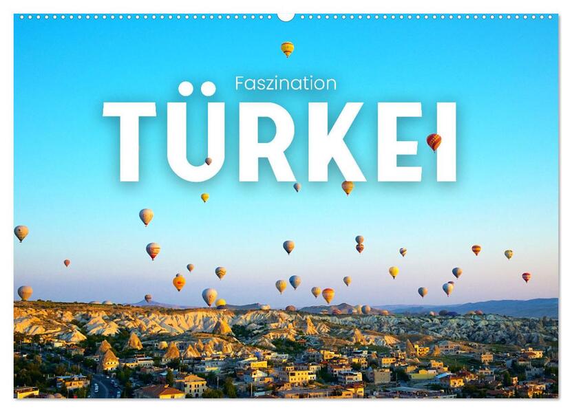 Faszination Türkei (Wandkalender 2026 DIN A2 quer) CALVENDO Monatskalender