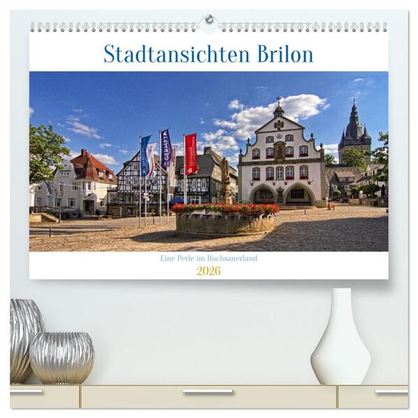 Stadtansichten Brilon (hochwertiger Premium Wandkalender 2026 DIN A2 quer) Kunstdruck in Hochglanz