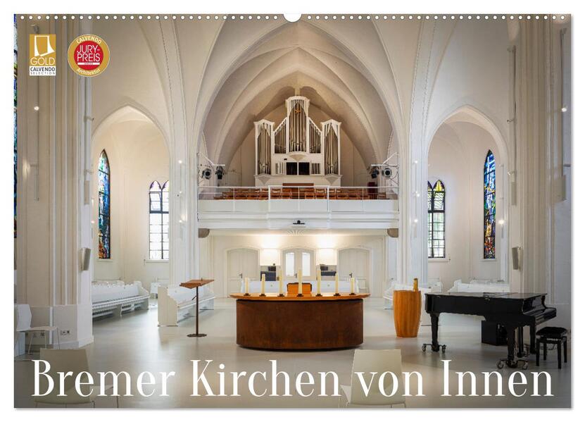 Bremer Kirchen von Innen (Wandkalender 2026 DIN A2 quer) CALVENDO Monatskalender