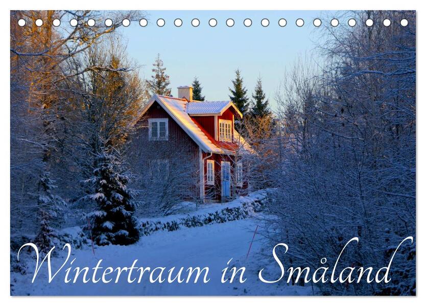 Wintertraum in Smaland (Tischkalender 2026 DIN A5 quer) CALVENDO Monatskalender