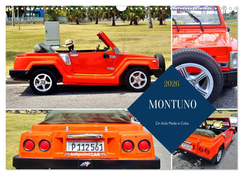 MONTUNO - Ein Auto Made in Cuba (Wandkalender 2026 DIN A3 quer) CALVENDO Monatskalender