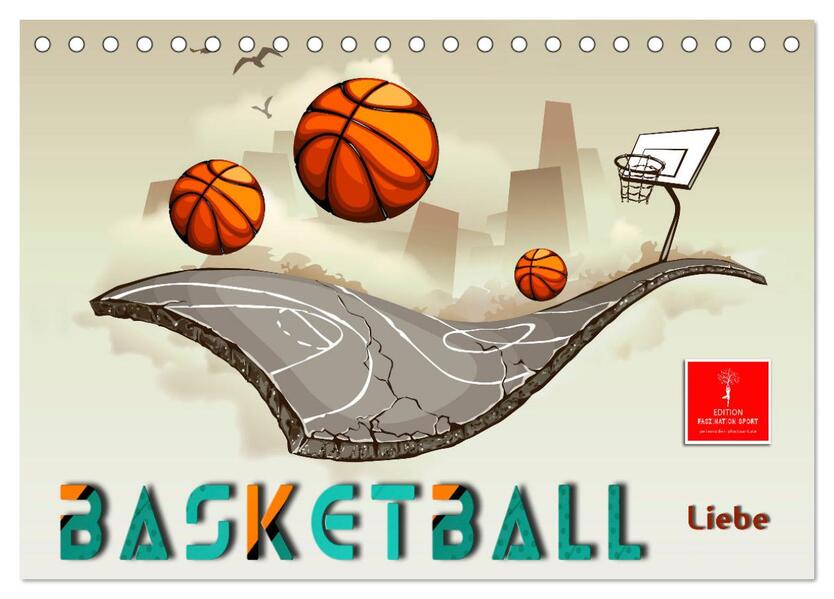 Basketball Liebe (Tischkalender 2026 DIN A5 quer) CALVENDO Monatskalender