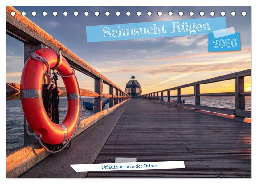 Sehnsucht Rügen (Tischkalender 2026 DIN A5 quer) CALVENDO Monatskalender
