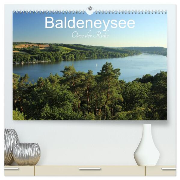 Baldeneysee - Oase der Ruhe (hochwertiger Premium Wandkalender 2026 DIN A2 quer) Kunstdruck in Hochglanz