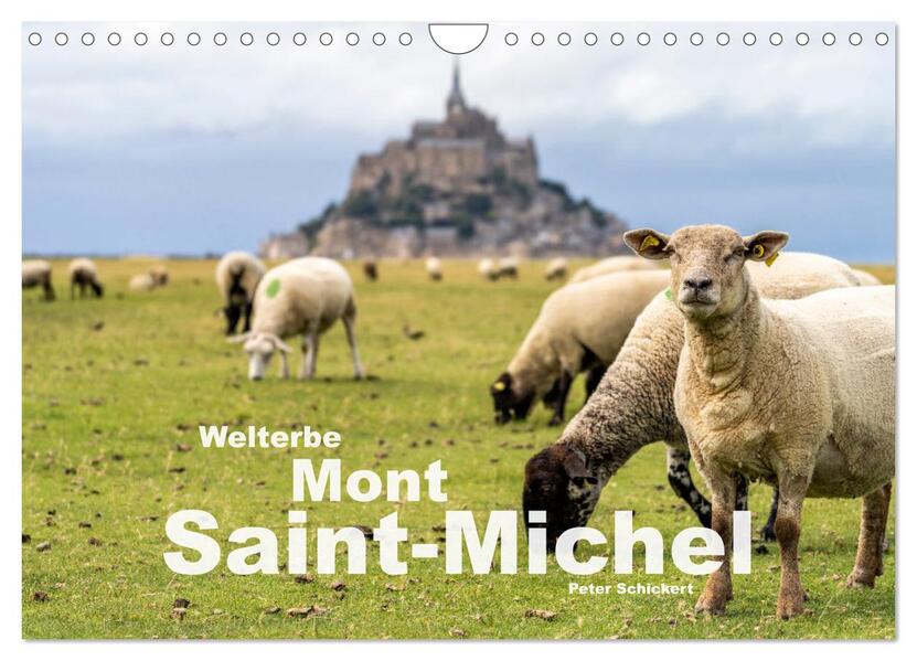 Welterbe Mont-Saint-Michel (Wandkalender 2026 DIN A4 quer) CALVENDO Monatskalender