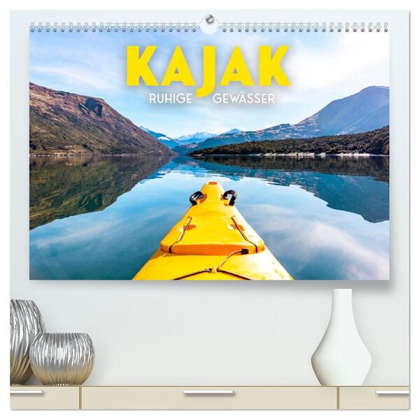 Kajak - Ruhige Gewässer (hochwertiger Premium Wandkalender 2026 DIN A2 quer) Kunstdruck in Hochglanz