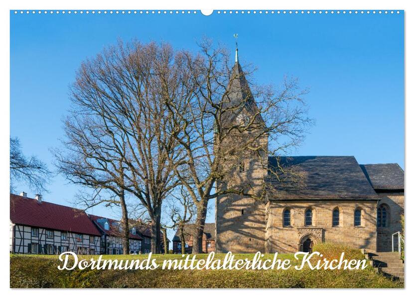 Dortmunds mittelalterliche Kirchen (Wandkalender 2026 DIN A2 quer) CALVENDO Monatskalender
