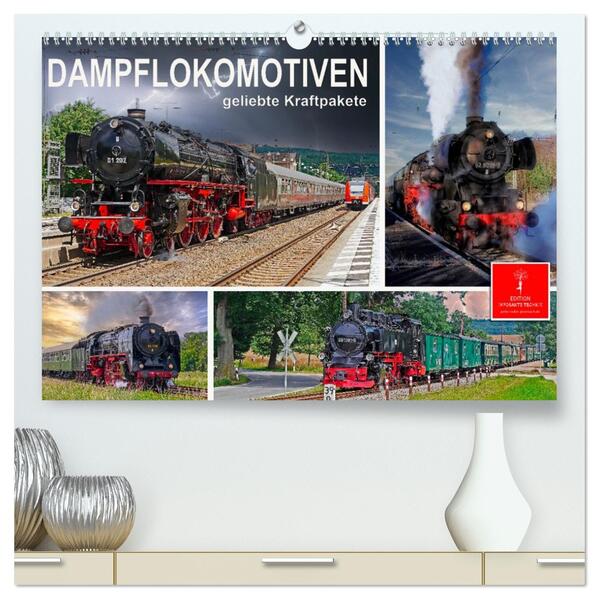 Dampflokomotiven - geliebte Kraftpakete (hochwertiger Premium Wandkalender 2026 DIN A2 quer) Kunstdruck in Hochglanz