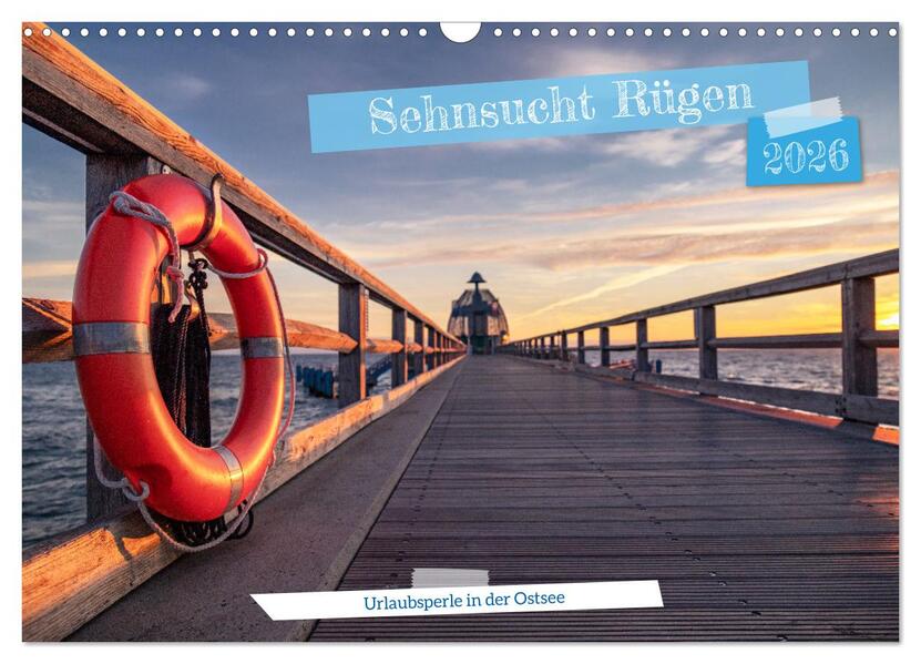 Sehnsucht Rügen (Wandkalender 2026 DIN A3 quer) CALVENDO Monatskalender