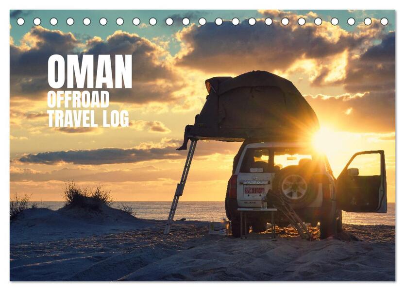 OMAN Offroad Travel Log (Tischkalender 2026 DIN A5 quer) CALVENDO Monatskalender