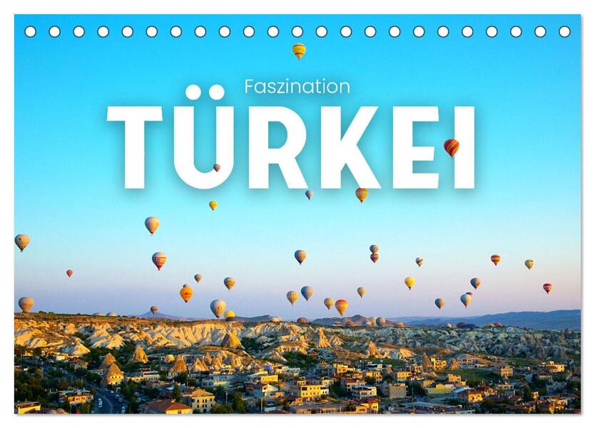 Faszination Türkei (Tischkalender 2026 DIN A5 quer) CALVENDO Monatskalender