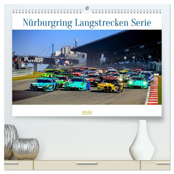 Nüburgring Langstrecken Serie 2026 (hochwertiger Premium Wandkalender 2026 DIN A2 quer) Kunstdruck in Hochglanz