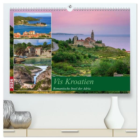 Vis Kroatien - Romantische Insel der Adria (hochwertiger Premium Wandkalender 2026 DIN A2 quer) Kunstdruck in Hochglanz