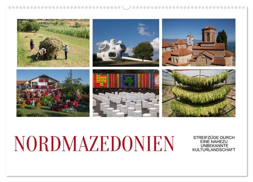 Nordmazedonien - Streifzüge durch eine nahezu unbekannte Kulturlandschaft (Wandkalender 2026 DIN A2 quer) CALVENDO Monatskalender