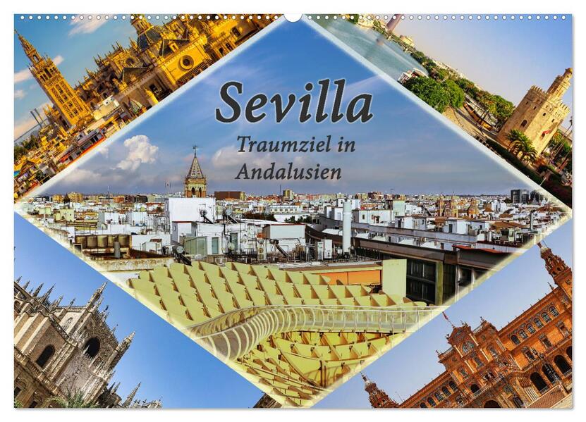 Sevilla - Traumziel in Andalusien (Wandkalender 2026 DIN A2 quer) CALVENDO Monatskalender