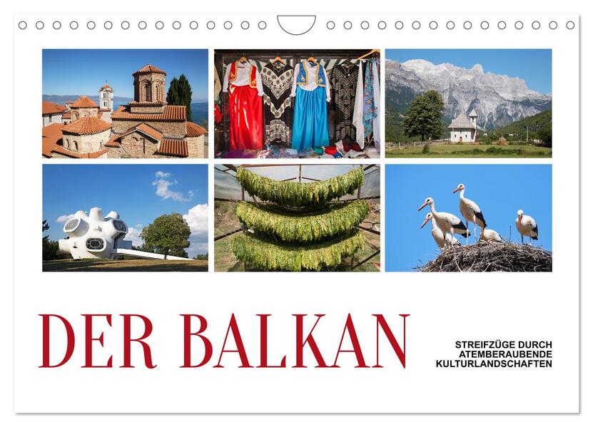 Der Balkan - Streifzüge durch atemberaubende Kulturlandschaften (Wandkalender 2026 DIN A4 quer) CALVENDO Monatskalender