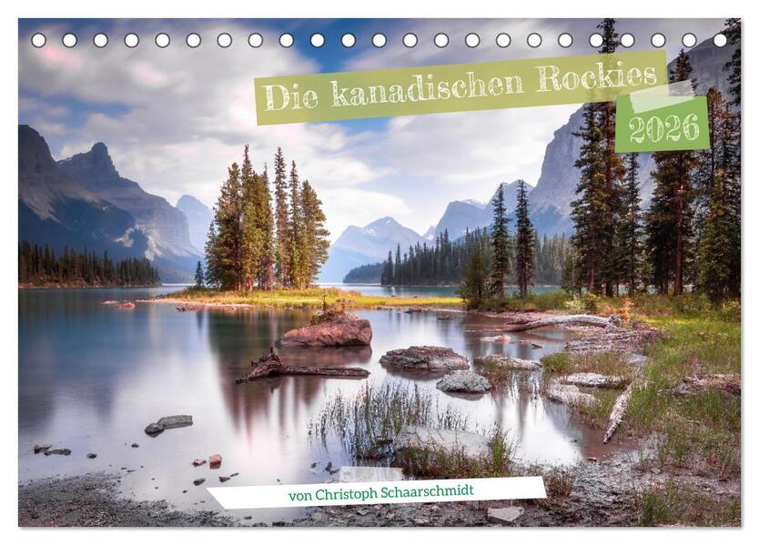 Die kanadischen Rockies (Tischkalender 2026 DIN A5 quer) CALVENDO Monatskalender