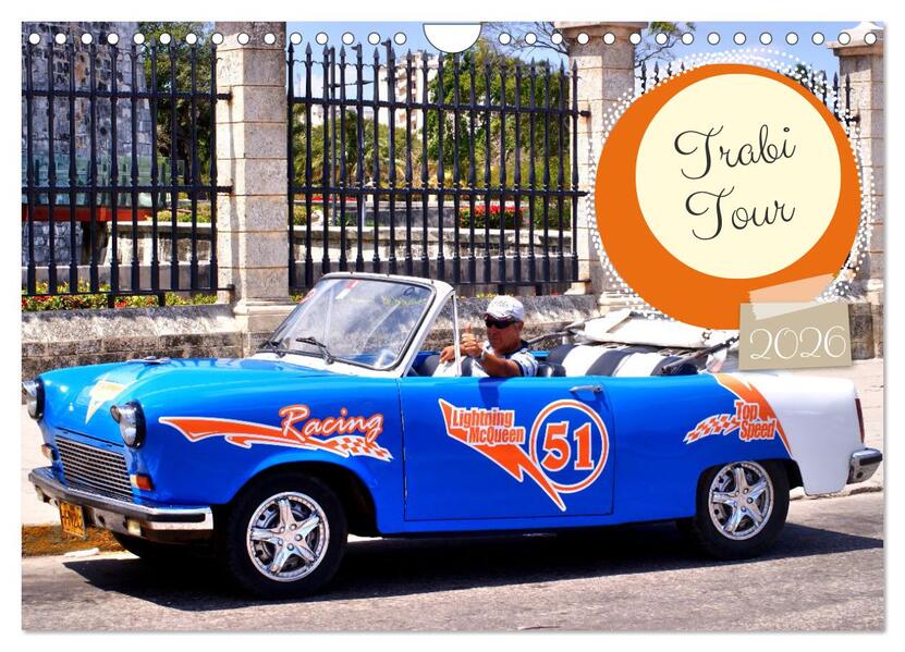 Trabi Tour (Wandkalender 2026 DIN A4 quer) CALVENDO Monatskalender