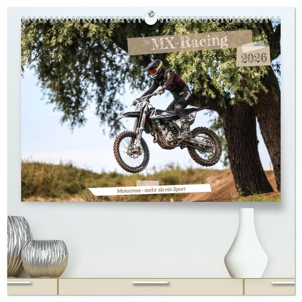 MX-Racing 2026 (hochwertiger Premium Wandkalender 2026 DIN A2 quer) Kunstdruck in Hochglanz