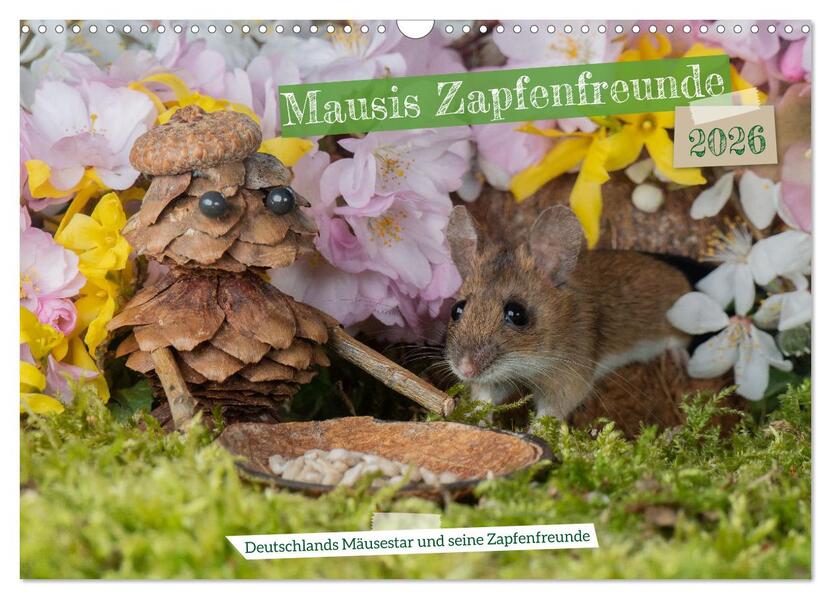 Mausis Zapfenfreunde (Wandkalender 2026 DIN A3 quer) CALVENDO Monatskalender