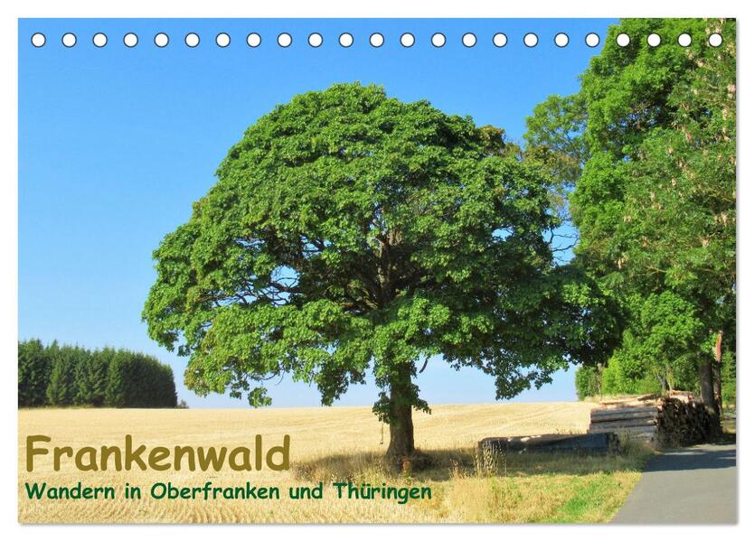 Frankenwald - Wandern in Oberfranken und Thüringen (Tischkalender 2026 DIN A5 quer) CALVENDO Monatskalender