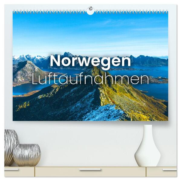 Norwegen Luftaufnahmen (hochwertiger Premium Wandkalender 2026 DIN A2 quer) Kunstdruck in Hochglanz