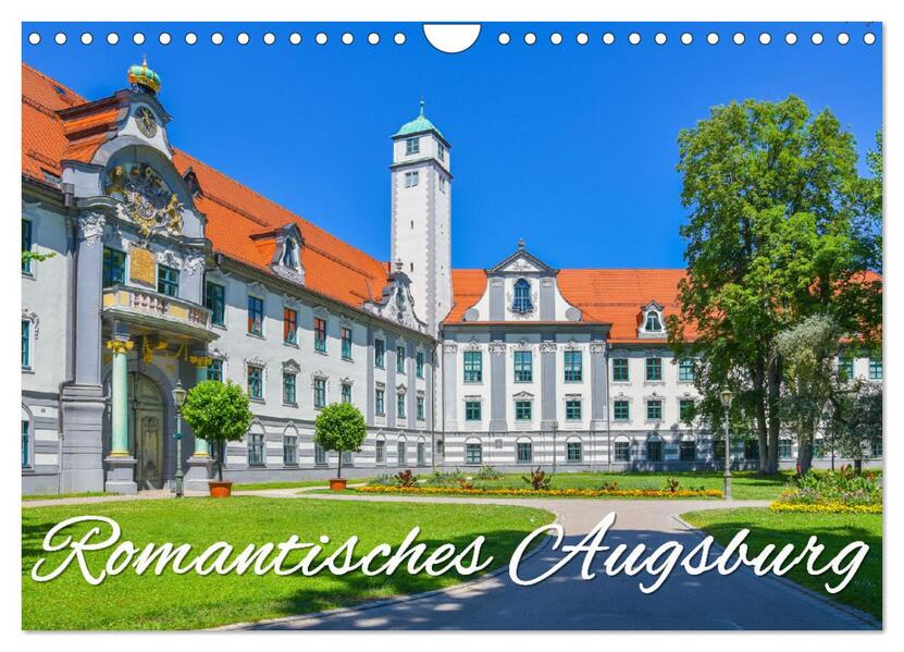 Romantisches Augsburg (Wandkalender 2026 DIN A4 quer) CALVENDO Monatskalender