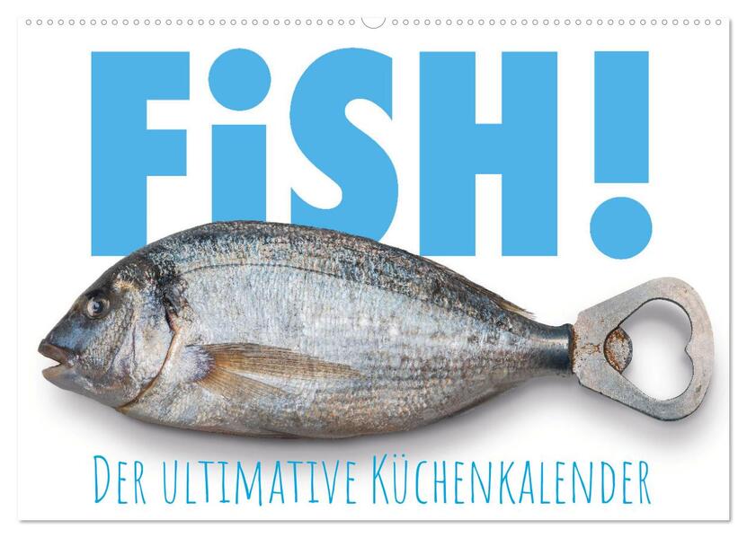 FiSH! · Der ultimative Küchenkalender (Wandkalender 2026 DIN A2 quer) CALVENDO Monatskalender