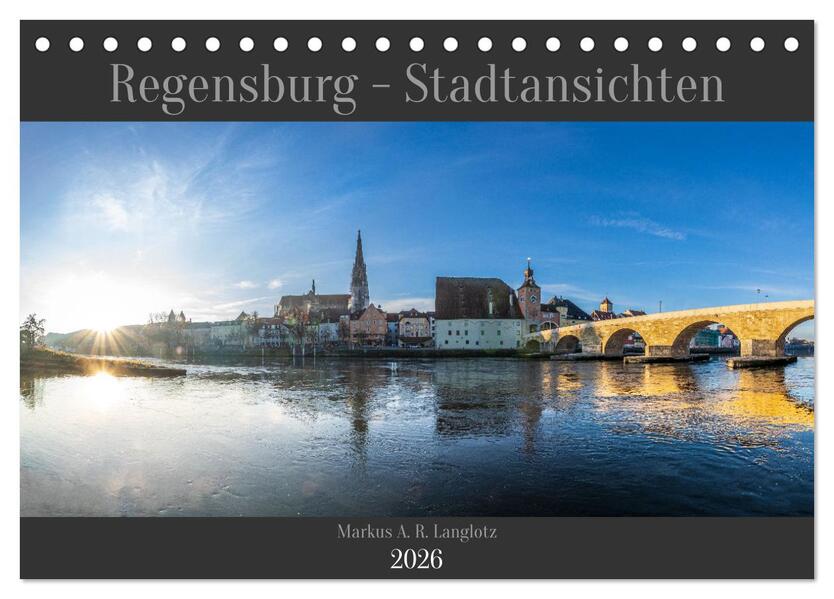 Regensburg - Stadtansichten (Tischkalender 2026 DIN A5 quer) CALVENDO Monatskalender