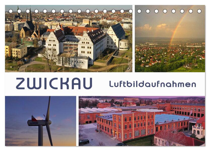 Zwickau - Luftaufnahmen (Tischkalender 2026 DIN A5 quer) CALVENDO Monatskalender
