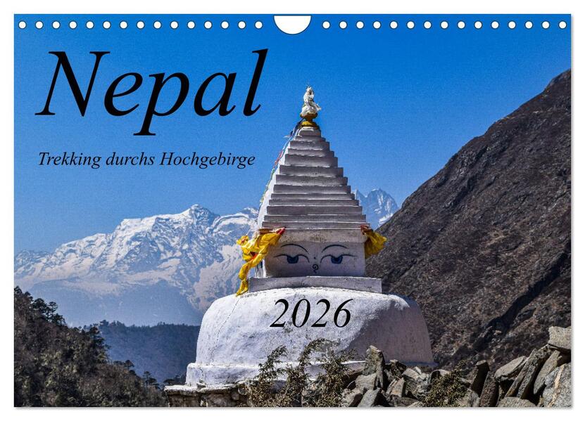 Nepal- Trekking durchs Hochgebirge (Wandkalender 2026 DIN A4 quer) CALVENDO Monatskalender