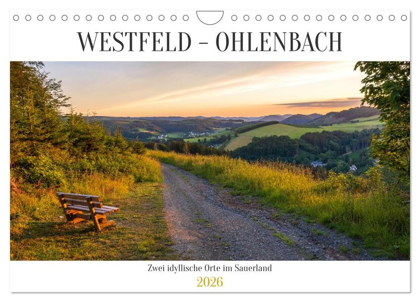 Westfeld-Ohlenbach - zwei idyllische Orte im Sauerland (Wandkalender 2026 DIN A4 quer) CALVENDO Monatskalender