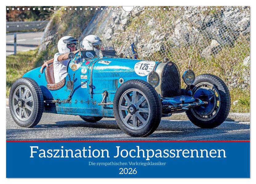 Faszination Jochpassrennen (Wandkalender 2026 DIN A3 quer) CALVENDO Monatskalender
