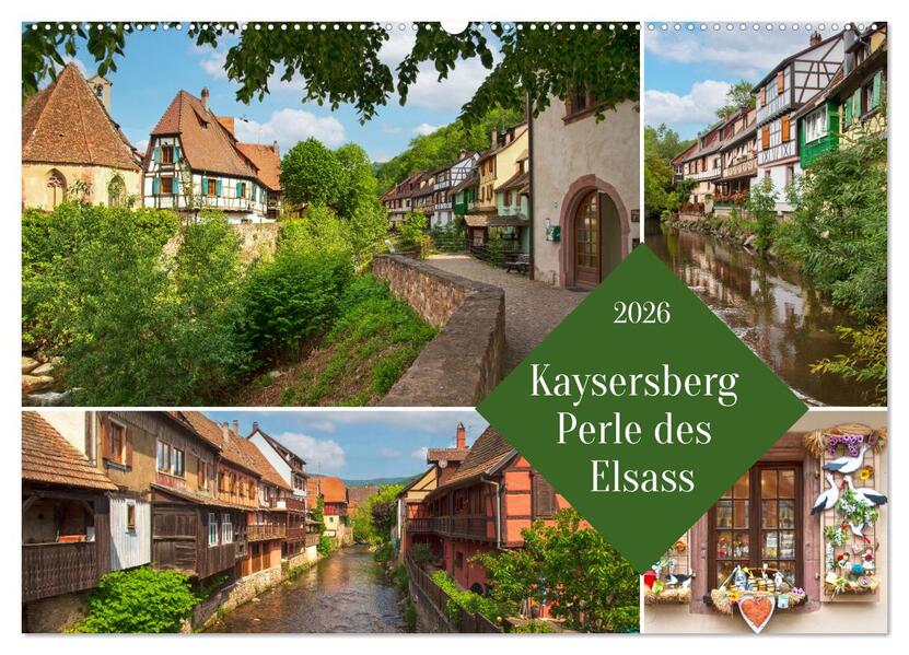 Kaisersberg Perle des Elsass (Wandkalender 2026 DIN A2 quer) CALVENDO Monatskalender