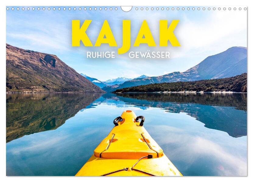 Kajak - Ruhige Gewässer (Wandkalender 2026 DIN A3 quer) CALVENDO Monatskalender