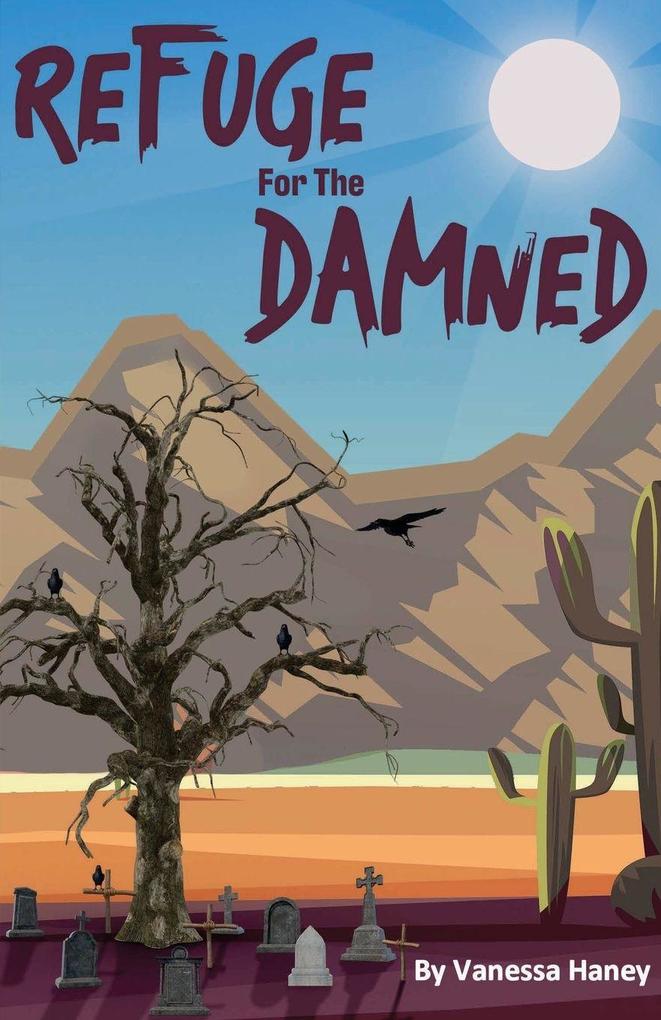 Refuge for the Damned