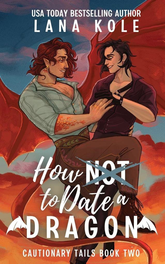 How Not to Date a Dragon