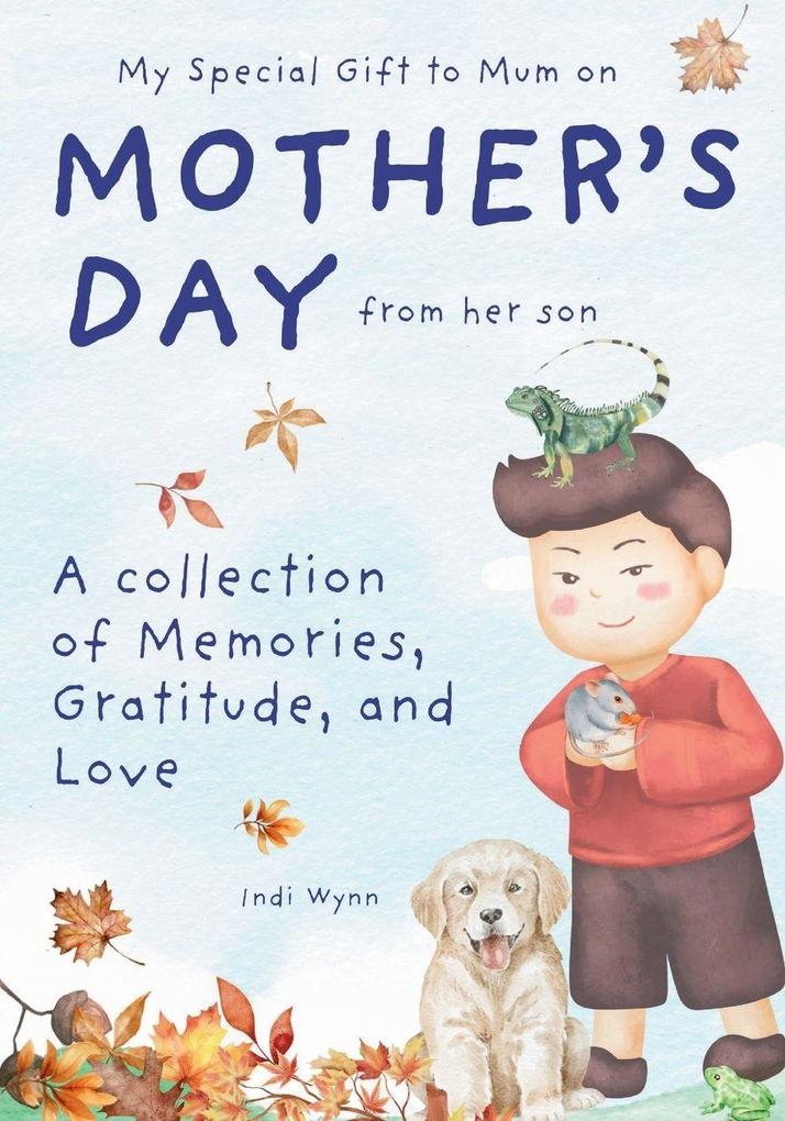 My Special Gift to Mum on Mother's Day from her son