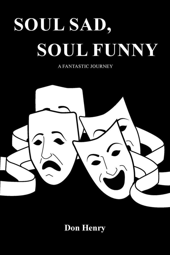 Soul Sad Soul Funny